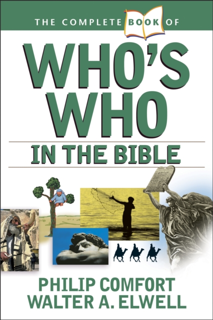 Complete Book Of Who's Who In The Bible, The, Paperback / softback Book