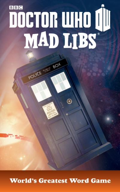 Doctor Who Mad Libs, Paperback / softback Book