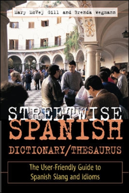 Streetwise Spanish Dictionary/Thesaurus,  Book