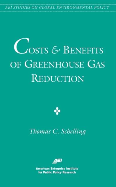 Costs and Benefits of Greenhouse Gas Reduction, Paperback / softback Book