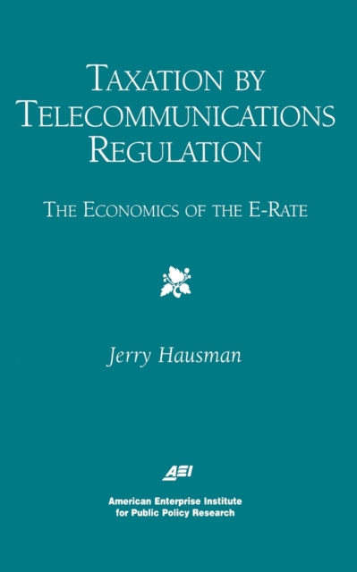 Taxation by Telecommunications Regulation, Paperback / softback Book