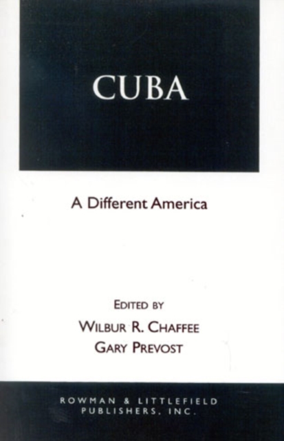 Cuba : A Different America, Hardback Book