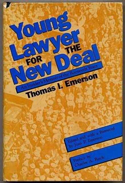 Young Lawyer for the New Deal : An Insider's Memoir of the Roosevelt Years, Hardback Book