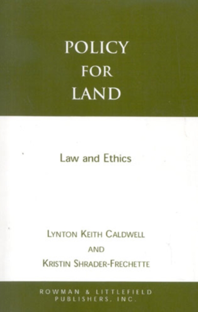 Policy for Land : Law and Ethics, Hardback Book