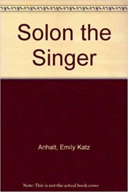 Solon the Singer : Politics and Poetics, Hardback Book