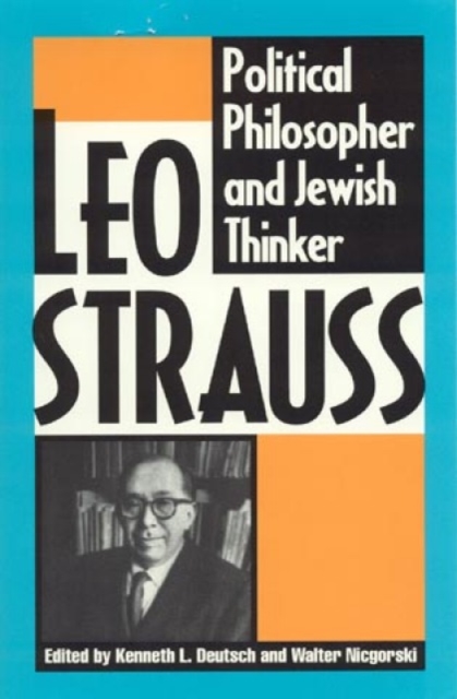 Leo Strauss : Political Philosopher and Jewish Thinker, Paperback / softback Book