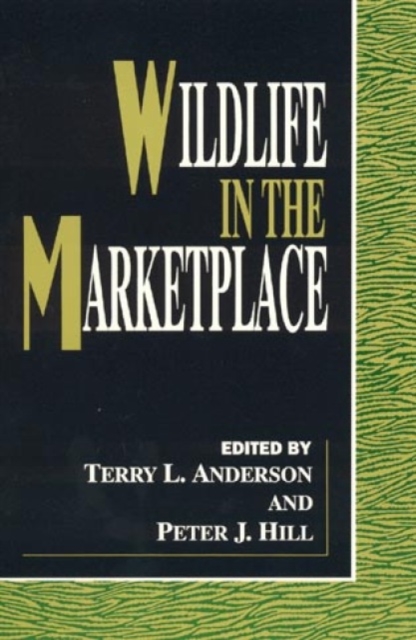 Wildlife in the Marketplace, Hardback Book