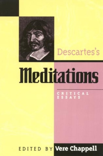 Descartes's Meditations : Critical Essays, Paperback / softback Book