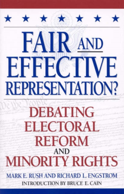 Fair and Effective Representation? : Debating Electoral Reform and Minority Rights, Paperback / softback Book