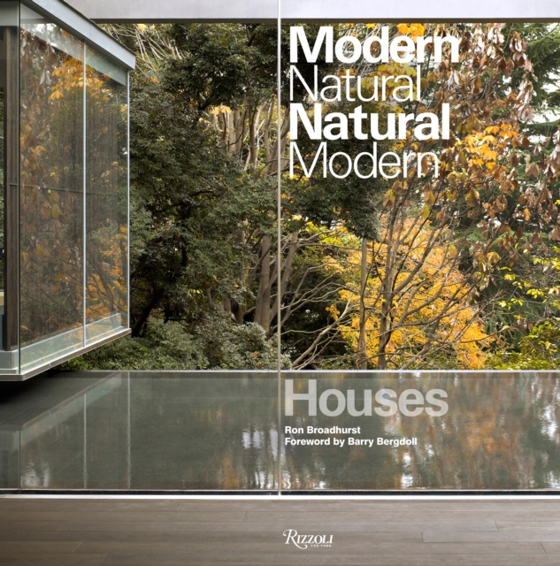 Houses: Modern Natural/Natural Modern, Hardback Book