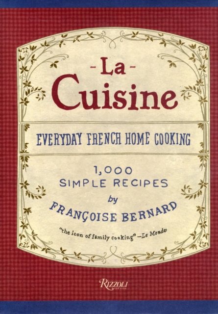 La Cuisine : Everyday French Home Cooking, Hardback Book