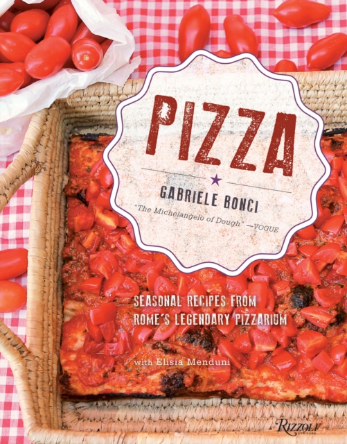 Pizza : Seasonal Recipes from Rome's Legendary Pizzarium, Hardback Book