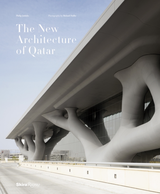 The New Architecture of Qatar, Hardback Book