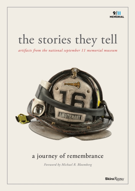 The Stories They Tell : Artifacts from the National September 11 Memorial Museum, Paperback / softback Book