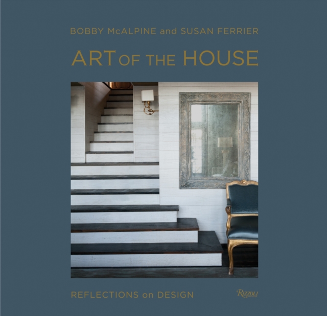 Art of the House : Reflections on Design, Hardback Book
