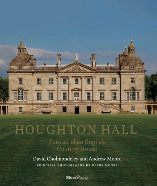 Houghton Hall : Portrait of An English Country House, Hardback Book