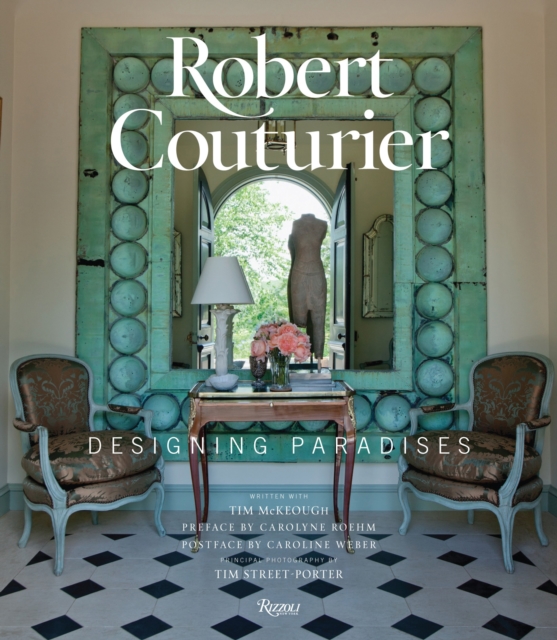 Robert Couturier : Designing Paradises, Hardback Book