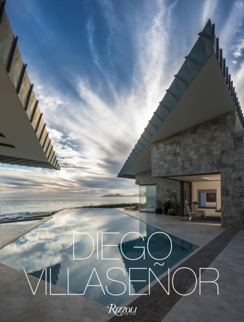 Diego Villasenor : Architecture and Nature, Hardback Book