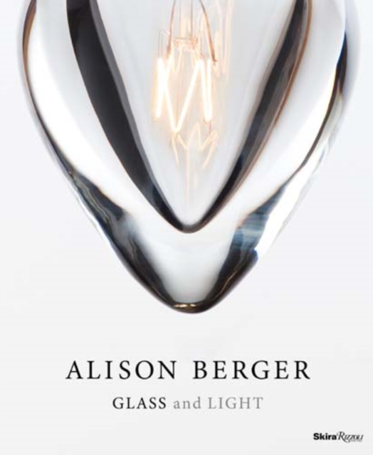 Alison Berger: Glass and Light, Hardback Book
