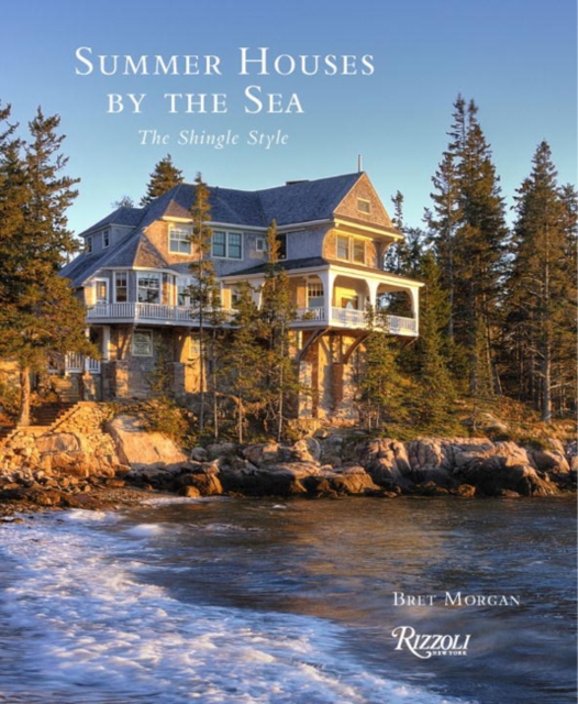 Summer Houses by the Sea : The Shingle Style, Hardback Book