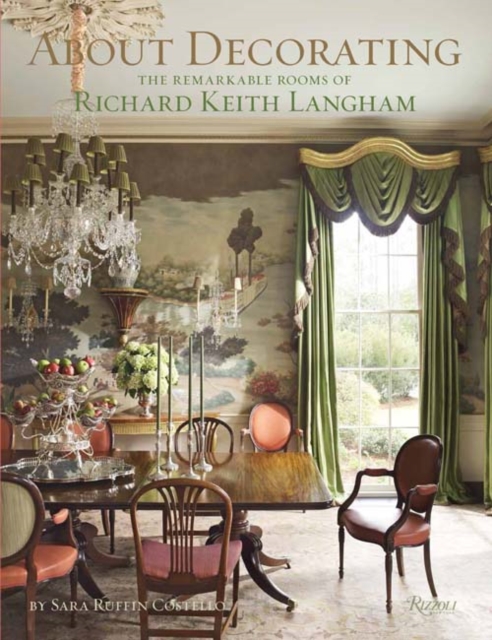 About Decorating : The Remarkable Rooms of Richard Keith Langham, Hardback Book