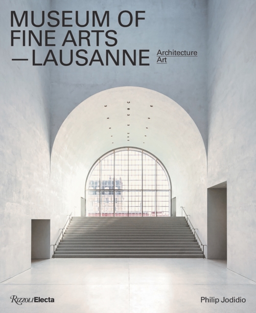 Architecture-Art : Museum of Fine Arts, Lausanne, Hardback Book