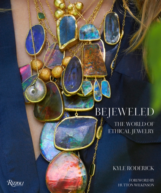 Bejeweled : The World of Ethical Jewelry, Hardback Book