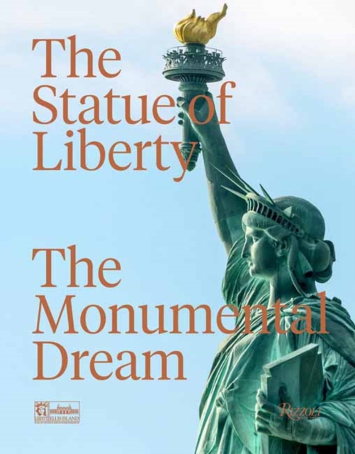 The Statue of Liberty, Hardback Book