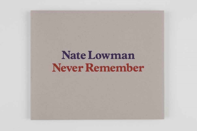 Nate Lowman, Hardback Book