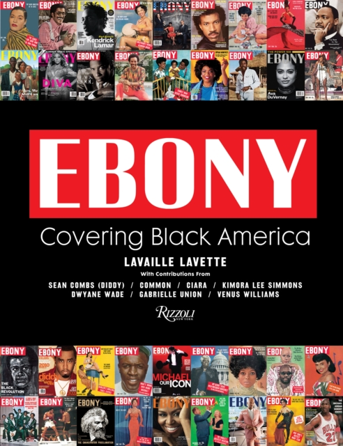 Ebony : Covering the First 75 Years, Hardback Book