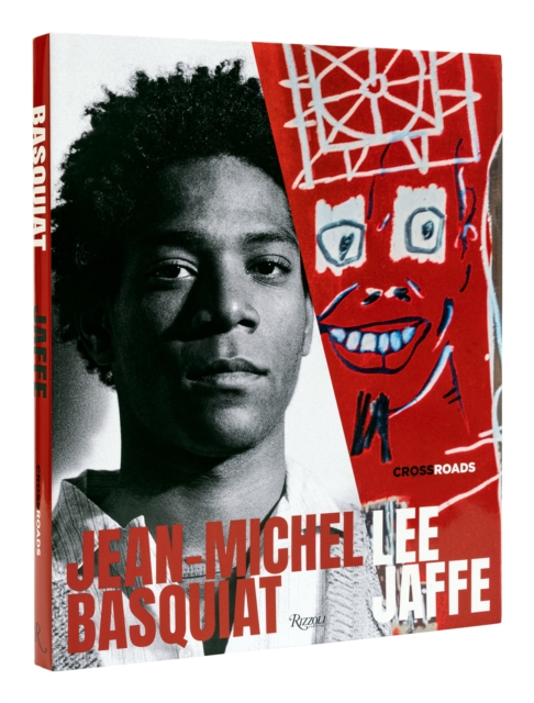 Jean-Michel Basquiat : Crossroads, Hardback Book