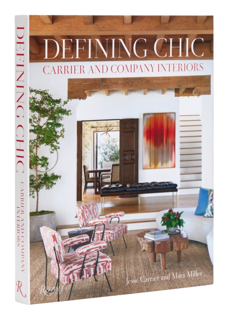 Defining Chic : Carrier and Company Interiors, Hardback Book