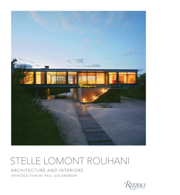 Stelle Lomont Rouhani : Architecture and Interiors, Hardback Book