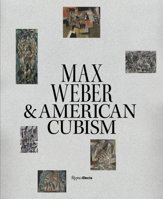 Max Weber and American Cubism, Hardback Book