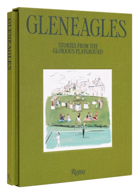Gleneagles : The Glorious Playground, Hardback Book