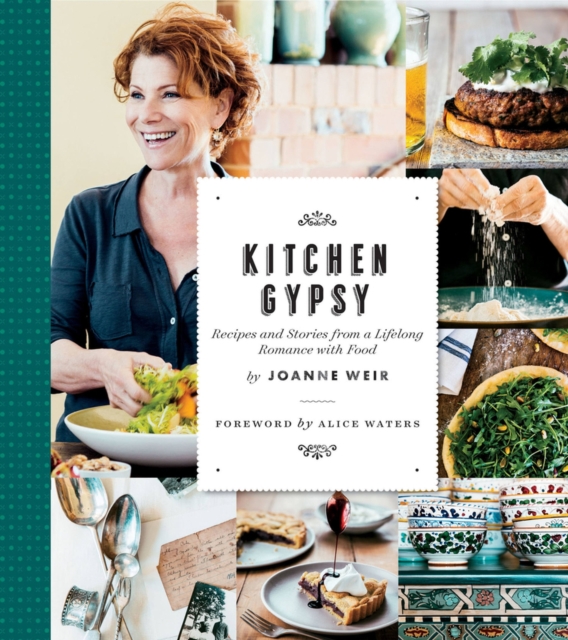 Kitchen Gypsy: Recipes and Stories from a Lifelong Romance with Food (Sunset), Hardback Book