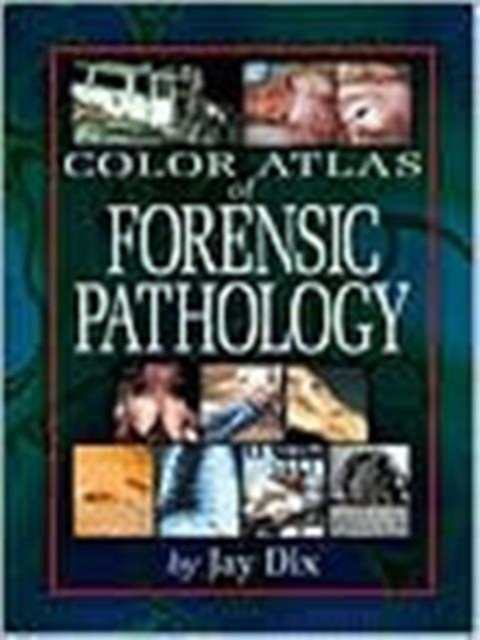 Color Atlas Of Forensic Pathology, Hardback Book