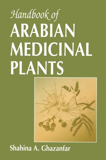 Handbook of Arabian Medicinal Plants, Hardback Book