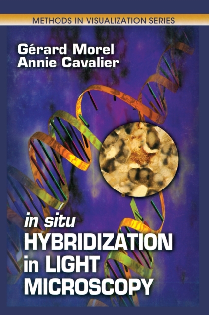 In Situ Hybridization in Light Microscopy, Hardback Book