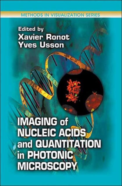 Imaging of Nucleic Acids and Quantitation in Photonic Microscopy, Hardback Book