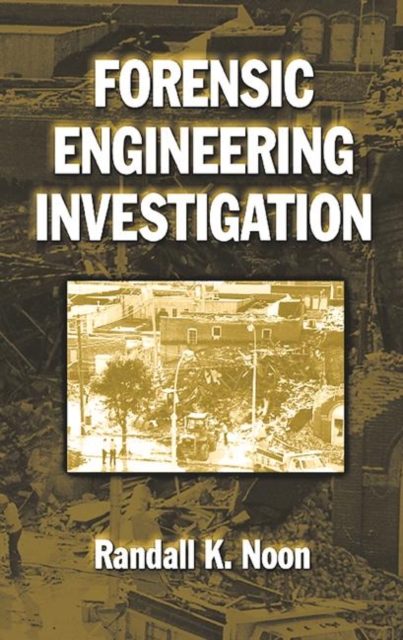 Forensic Engineering Investigation, Hardback Book