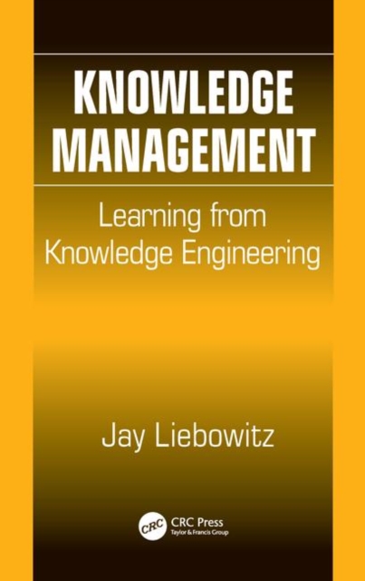 Knowledge Management : Learning from Knowledge Engineering, Hardback Book