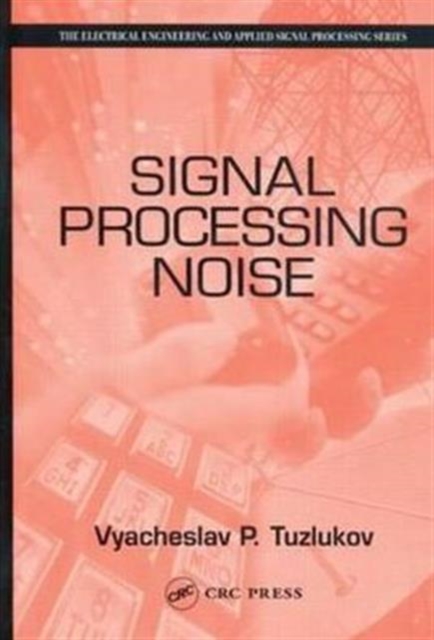 Signal Processing Noise, Hardback Book