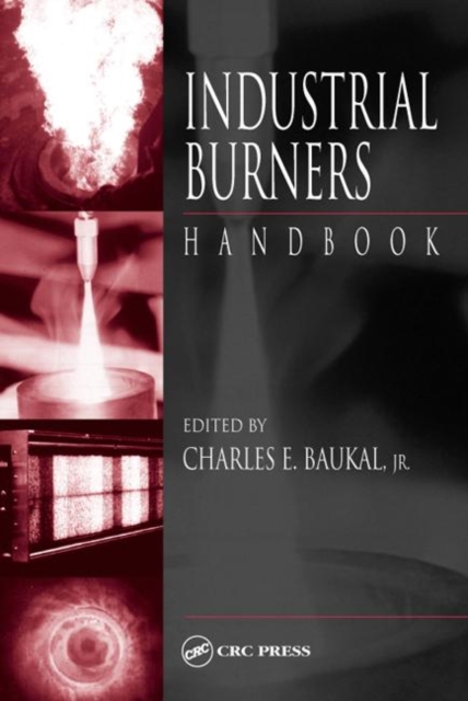 Industrial Burners Handbook, Hardback Book