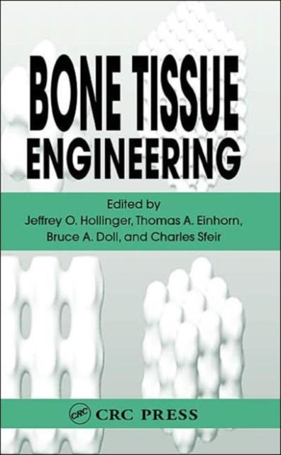 Bone Tissue Engineering, Hardback Book