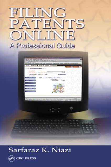 Filing Patents Online : A Professional Guide, Paperback / softback Book