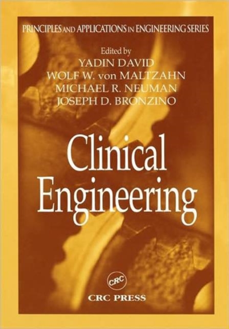 Clinical Engineering, Hardback Book