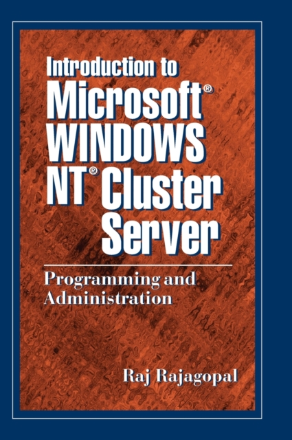 Introduction to Microsoft Windows NT Cluster Server : Programming and Administration, Hardback Book