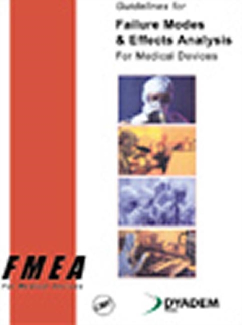 Guidelines for Failure Modes and Effects Analysis for Medical Devices, Paperback / softback Book