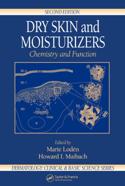 Dry Skin and Moisturizers : Chemistry and Function, Hardback Book